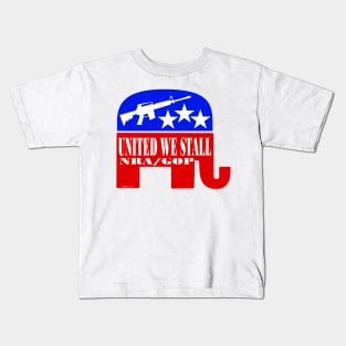 United We Stall - NRA/GOP Kids T-Shirt